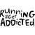 Running #Get Addicted