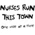 Nurses Run This Town