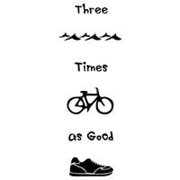 Three Times As Good