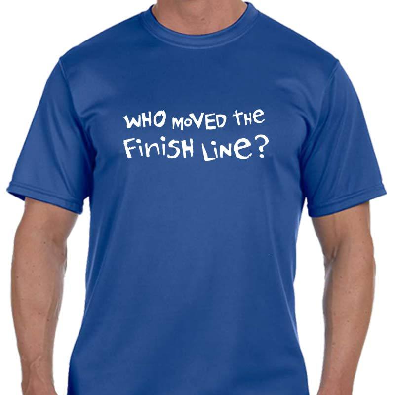 Men's Sports Tech Short Sleeve Crew - "Who Moved The Finish Line?"