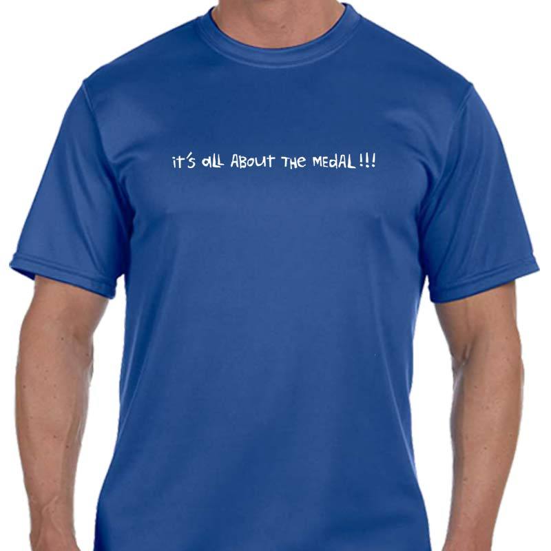 Men's Sports Tech Short Sleeve Crew - "It's All About The Medal"
