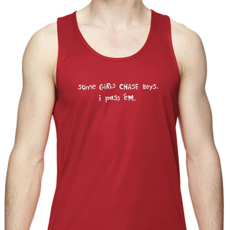 Men's Sports Tech Tank - "Some Girls Chase Boys; I Pass 'Em"