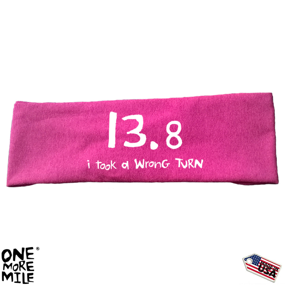 OMM Tech Headband - "13.8  I Took A Wrong Turn"