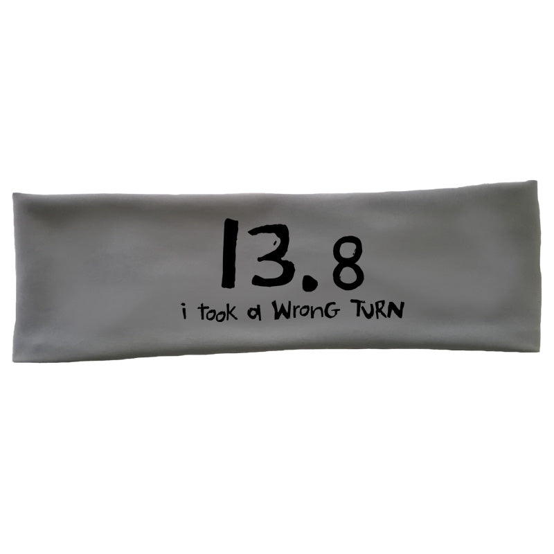 OMM Tech Headband - "13.8  I Took A Wrong Turn"